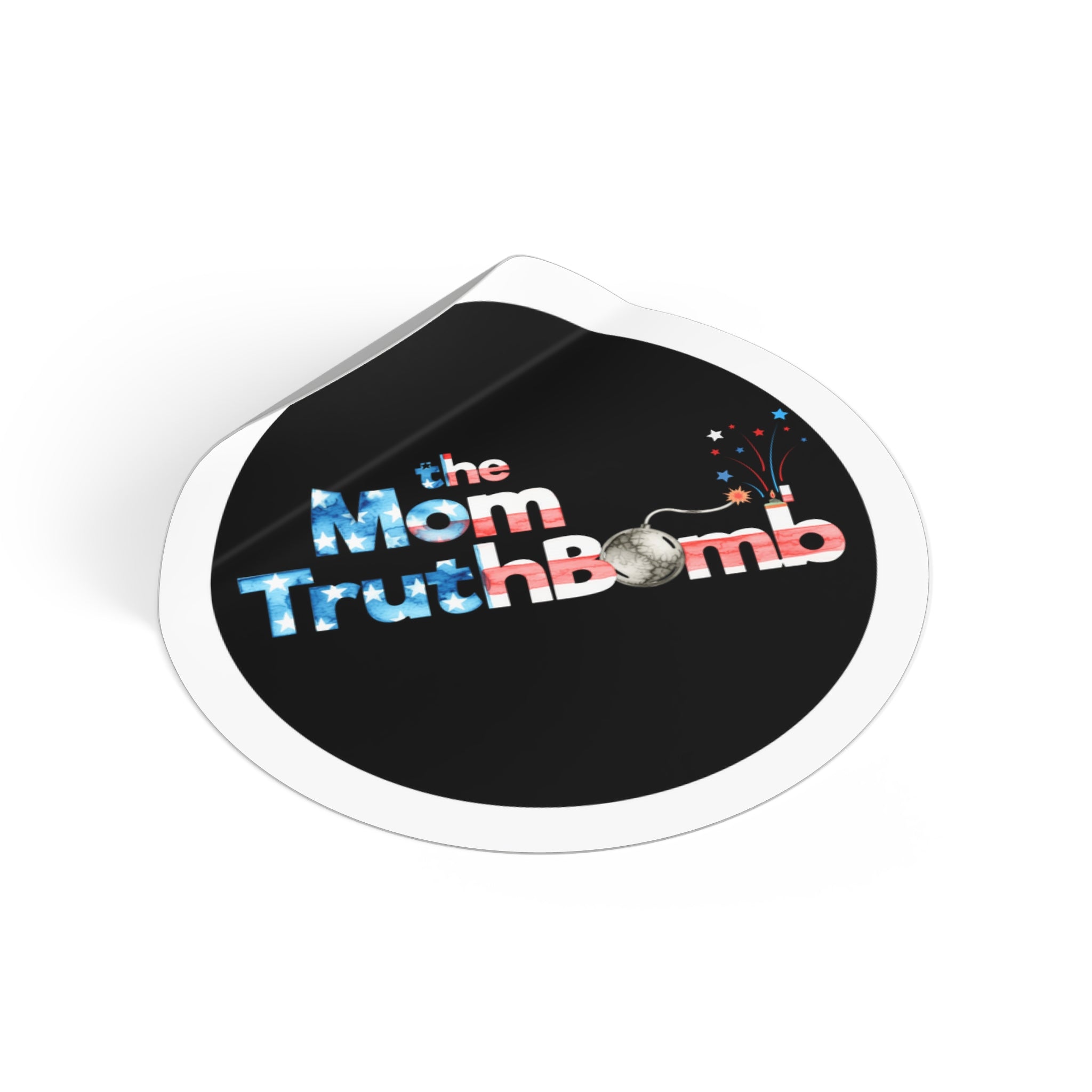 The Mom TruthBomb America 250 Round Vinyl Sticker