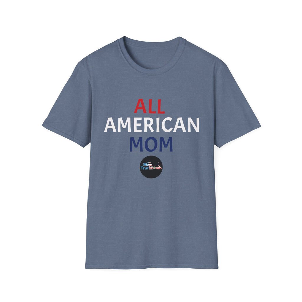 All American Mom - Unisex Softstyle T-Shirt