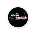 the Mom TruthBomb Stars and Stripes Die-Cut Magnet