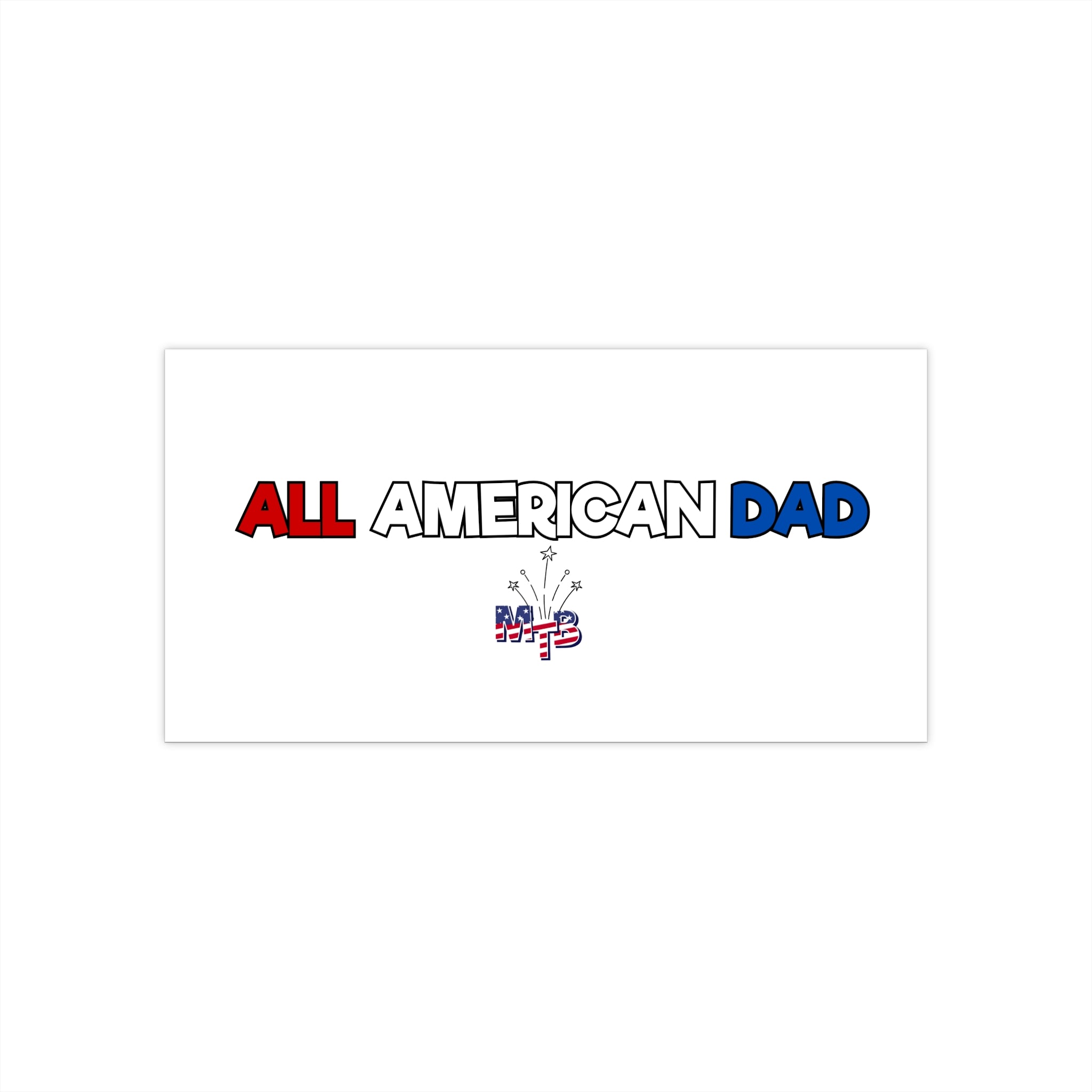 All American Dad Bumper Sticker