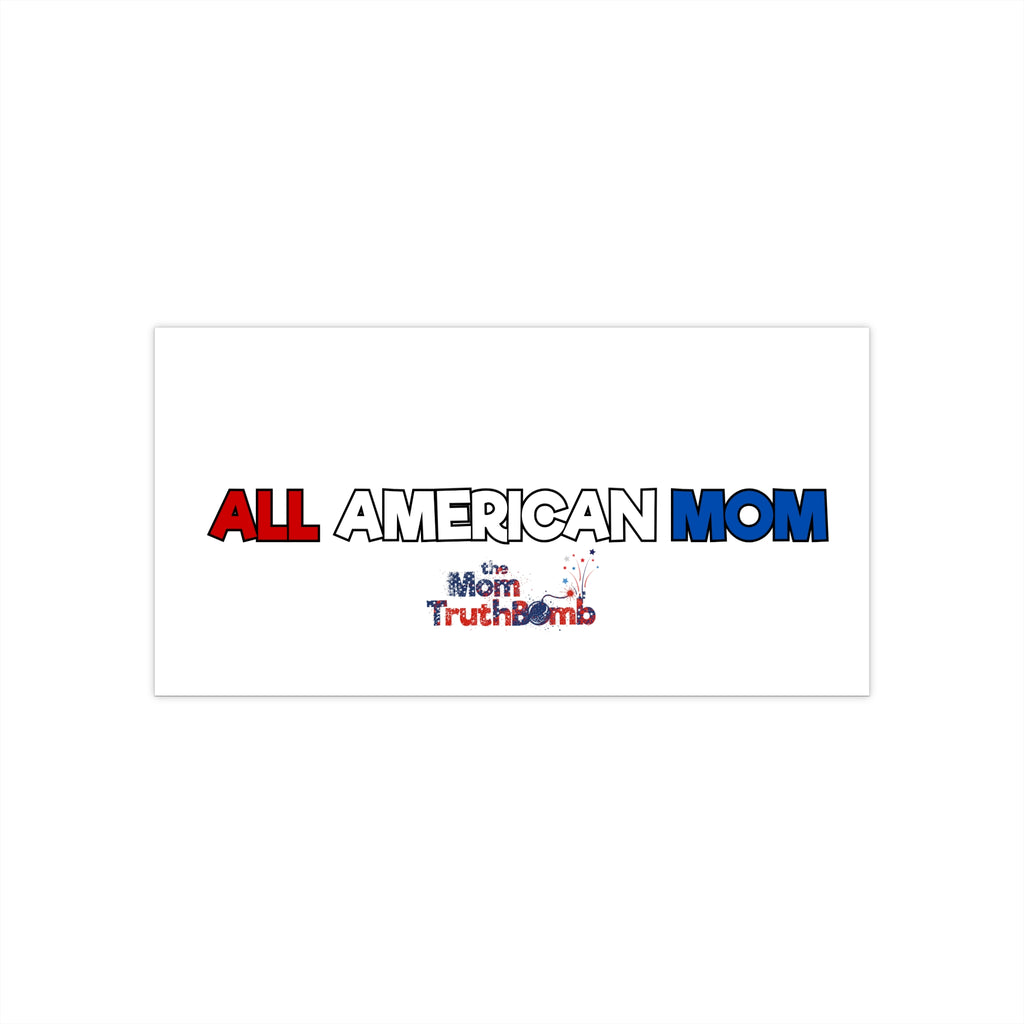 All American Mom Bumper Sticker